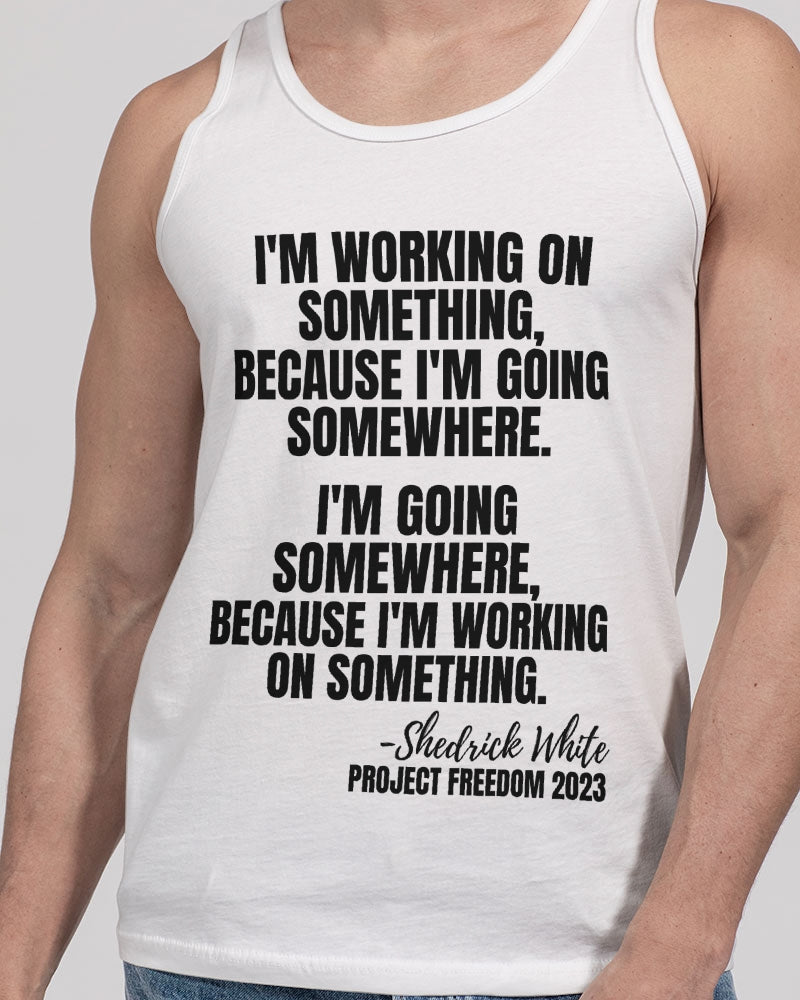 I'm Working On Something Unisex Jersey Tank | Bella + Canvas