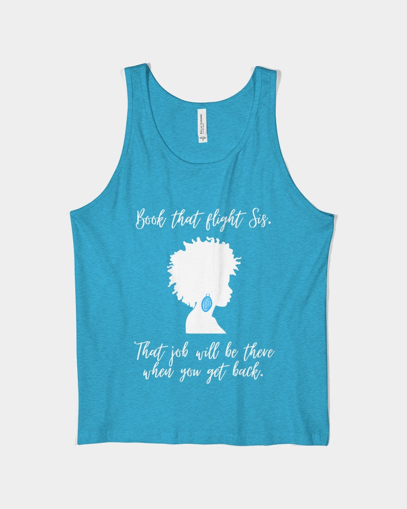Book That Flight Sis. - Ocean Blue Unisex Jersey Tank | Bella + Canvas