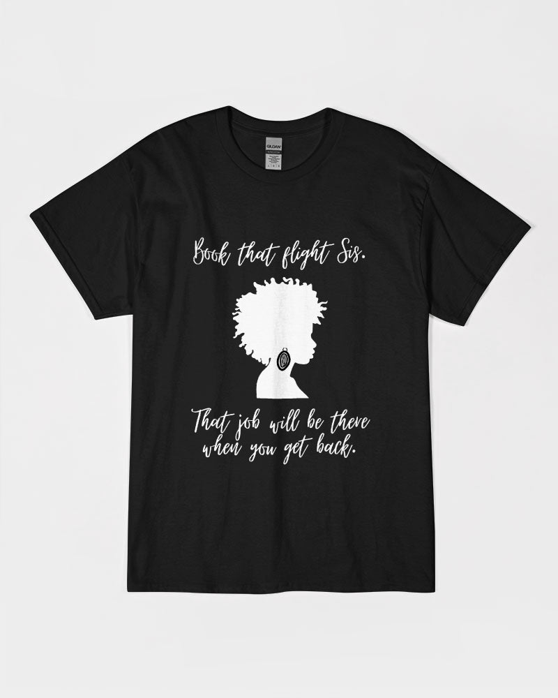 Book That Flight Sis. - Black 2 Unisex Ultra Cotton T-Shirt | Gildan