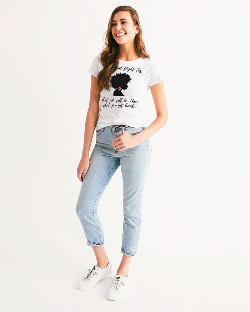 Book That Flight Sis. - Black Font Women's Tee