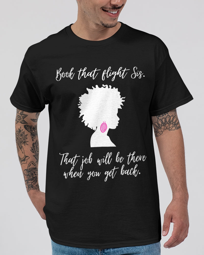 Book That Flight Sis. - White Font Unisex Ultra Cotton T-Shirt | Gildan