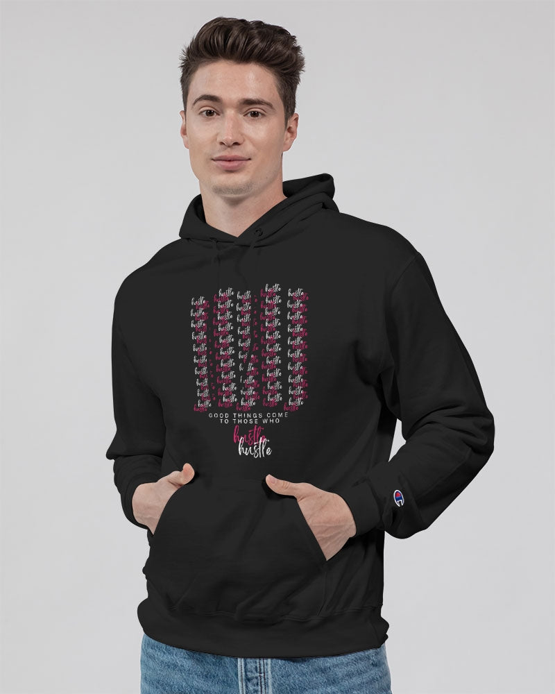 Good Things Come To Those Who Hustle - Hoodie Unisex Hoodie | Champion