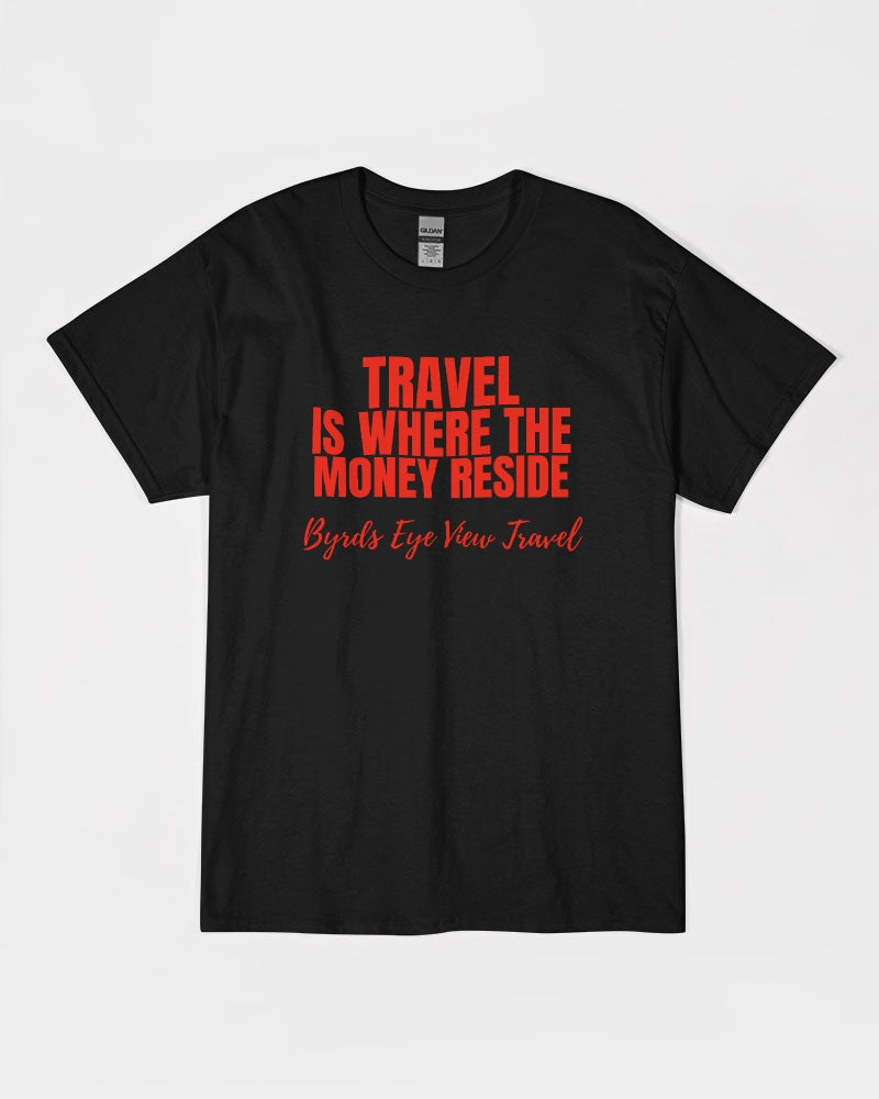 Travel is where the Money Resides - BEV Unisex Ultra Cotton T-Shirt | Gildan