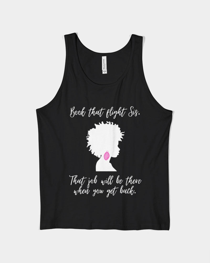 Book That Flight Sis. - White Font Unisex Jersey Tank | Bella + Canvas