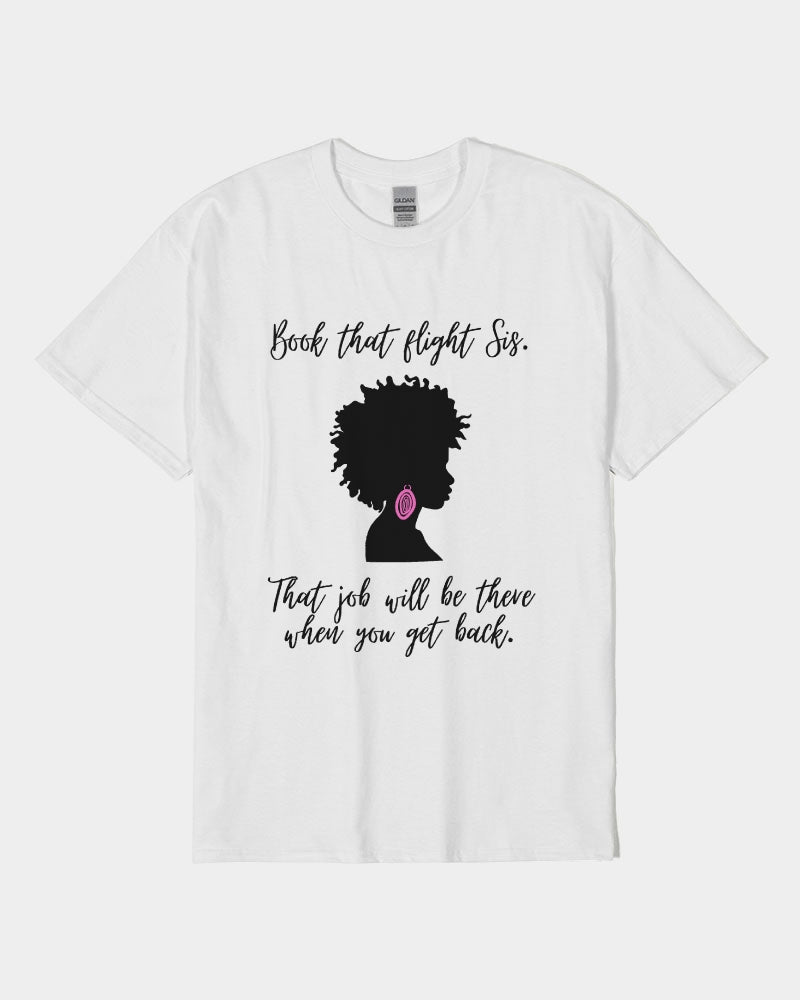 Book That Flight Sis. - Black Font Unisex Heavy Cotton T-Shirt | Gildan